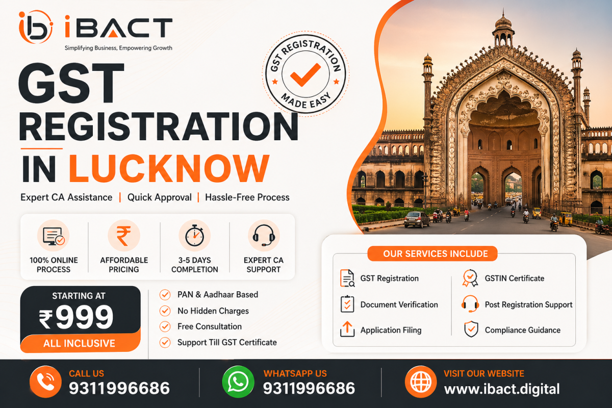 GST Registration in Lucknow — Expert CA-assisted filing by IBACT Digital