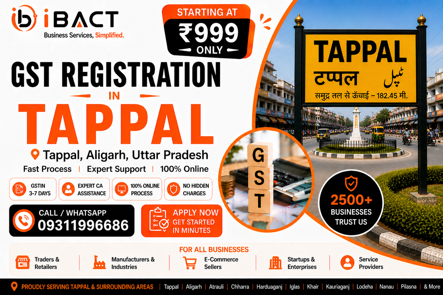 GST Registration in Tappal Aligarh at ₹999 – Fast Online Process by iBACT Digital Expert CA Service for Traders, Agri-Businesses, Shopkeepers, E-commerce Sellers and All Business Types in Tappal Town, Tappal Block, Khair Tehsil, Aligarh District, Uttar Pradesh